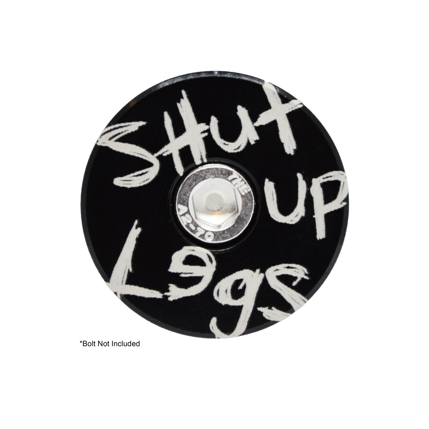 Shut Up Legs