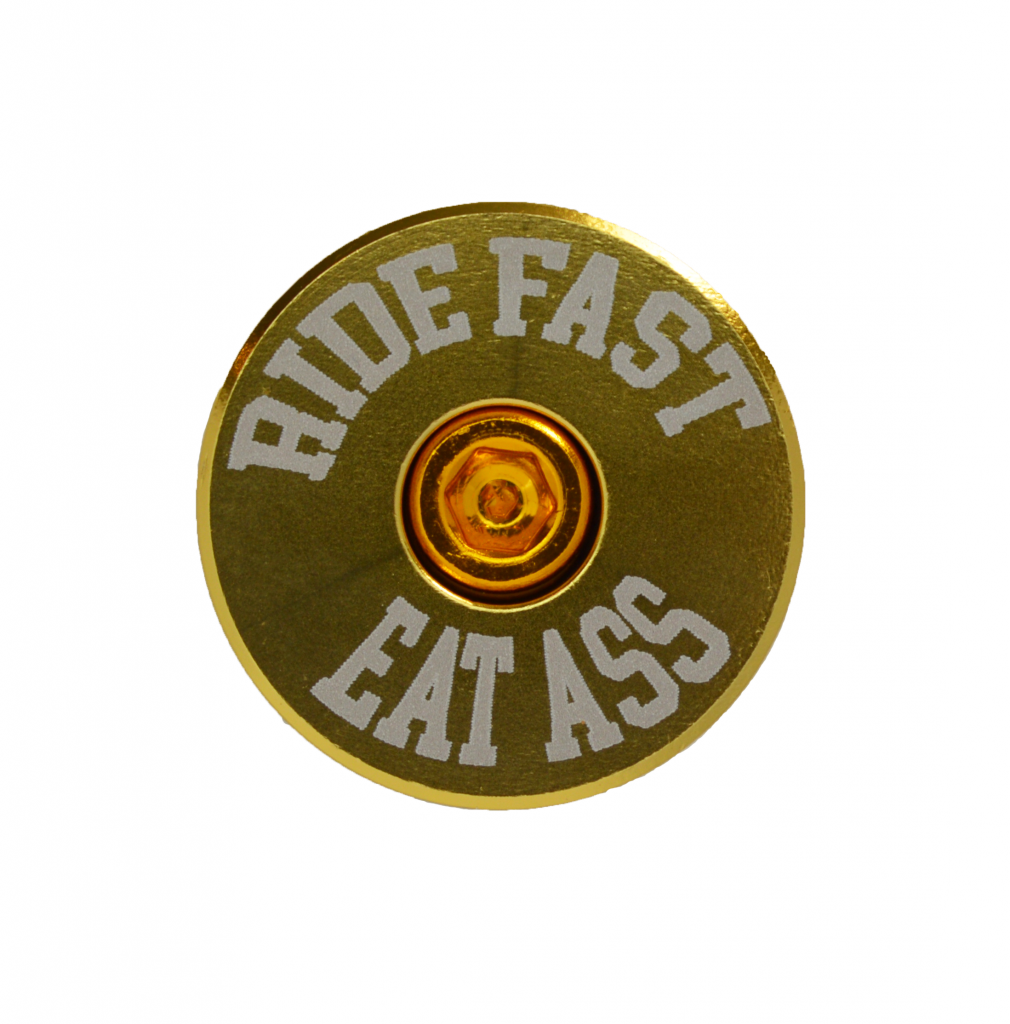 Ride Fast Eat Ass